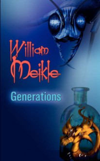 Generations - William Meikle