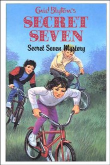 Secret Seven Mystery (The Secret Seven, Book 9) - Enid Blyton