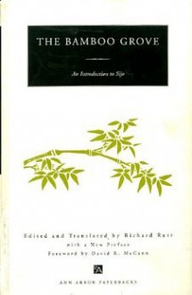 The Bamboo Grove: An Introduction to Sijo - Richard Rutt