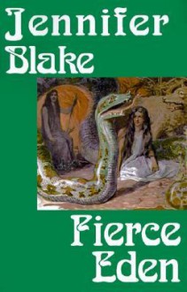 Fierce Eden - Jennifer Blake