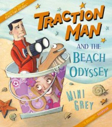 Traction Man and the Beach Odyssey - Mini Grey