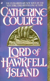 Lord of Hawkfell Island - Catherine Coulter