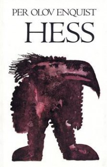 Hess - Per Olov Enquist