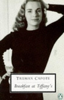 Breakfast at Tiffany's - Truman Capote