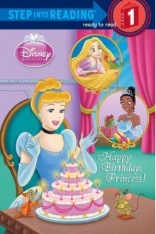 Happy Birthday, Princess! (Disney Princess) - Jennifer Weinberg, Elisa Marrucchi