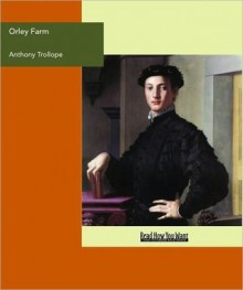 Orley Farm - Anthony Trollope