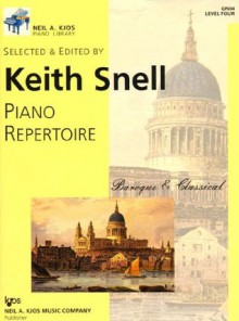 GP604 - Piano Repertoire: Baroque & Classical Level 4 - Keith Snell