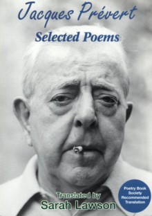 Jacques Prévert: Selected Poems - Jacques Prévert