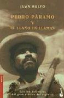 Pedro Paramo Y El Llano En Llamas (Spanish Edition) - Juan Rulfo