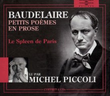 Petits poèmes en prose: Le Spleen de Paris - Charles Baudelaire, Michel Piccoli