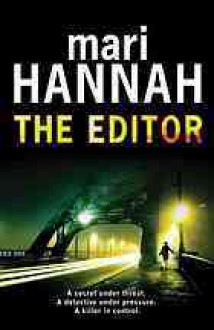 The Editor - Mari Hannah