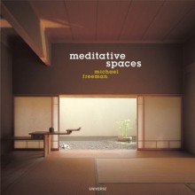 Meditative Spaces - Michael Freeman