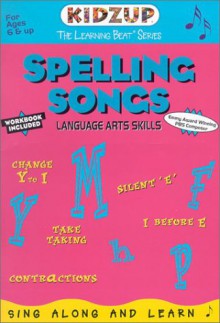 Spelling Songs: Language Arts Skills [With Cassette and CD] - Kidzup