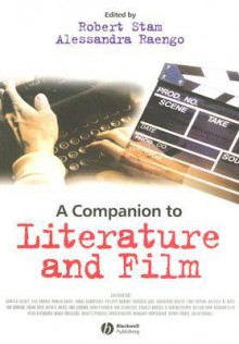 A Companion to Literature and Film - Robert Stam