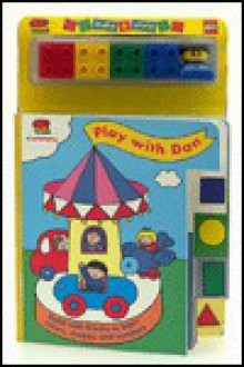 Play With Dan (Lego Duplo) - Maureen Roffey