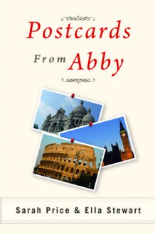 Postcards from Abby - Sarah Price, Ella Stewart