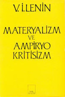 Materyalizm ve Ampiryokritisizm - Vladimir Ilyich Lenin