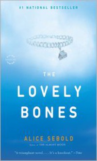 The Lovely Bones - Alice Sebold