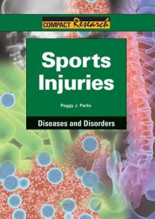 Sports Injuries - Peggy J. Parks