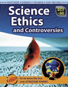 Science Ethics and Controversies - Eve Hartman