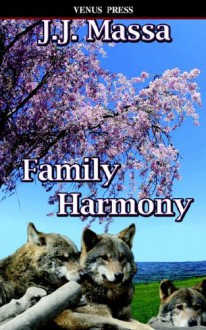 Family Harmony - J.J. Massa