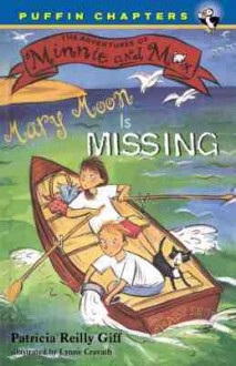 Mary Moon is Missing - Patricia Reilly Giff, Lynne Avril Cravath