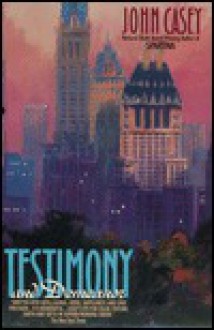 Testimony and Demeanor - John Casey