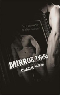 Mirror Twins - Charlie Piersol