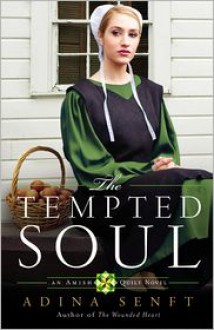 The Tempted Soul - Adina Senft