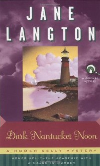 Dark Nantucket Noon - Jane Langton