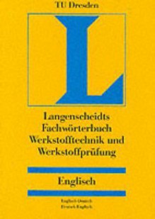 Dictionary of Materials Engineering/ Materials Testing: English-German/ German-English - Routledge, R. Wicaz, Langenscheid