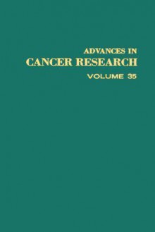 Advances in Cancer Research, Volume 35 - George Klein