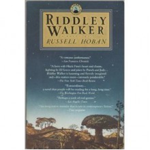 Riddley Walker - Russell Hoban