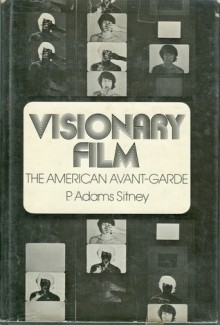 Visionary Film - P. Adams Sitney