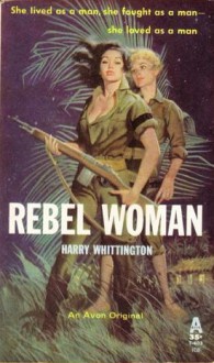 Rebel Woman - Harry Whittington