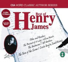 Best of Henry James: The Portrait of a Lady, The Bostonians and The Turn of the Screw - Henry James, William Roberts, Carole Boyd, David Rintoul, Carole Boyde