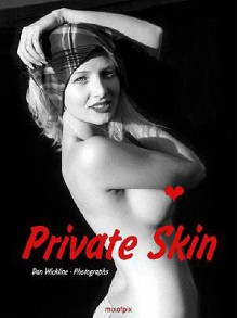 Private Skin - Dan Wickline