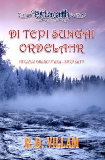 Di Tepi Sungai Ordelahr - R.D. Villam