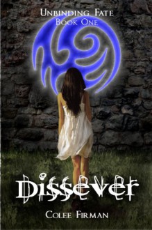 Dissever - Colee Firman