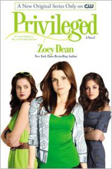 Privileged - Zoey Dean