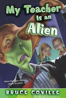 My Teacher Is an Alien - Bruce Coville, Mike Wimmer