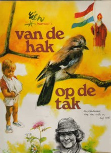 Van de hak op de tak - Rien Poortvliet