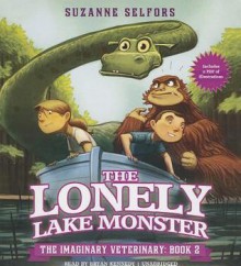 The Lonely Lake Monster - Suzanne Selfors, To Be Announced