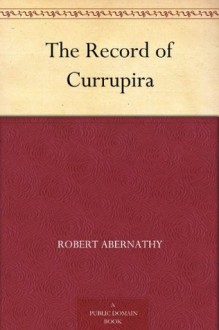 The Record of Currupira - Robert Abernathy