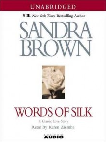 Words of Silk (Audio) - Sandra Brown, Karen Ziemba