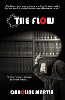 The Flow - Caroline J. Martin