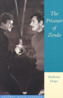 The Prisoner of Zenda - Anthony Hope