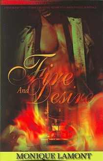 Fire and Desire - Monique Lamont