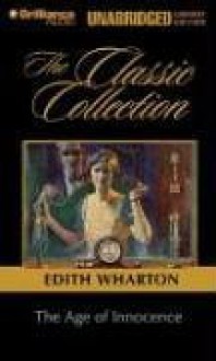 The Age of Innocence (Audio CD Library Binding) - Edith Wharton