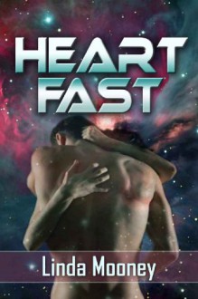 Heartfast - Linda Mooney